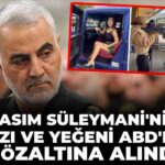 kasim-suleymaninin-kizi-ve-yegeni-abdde-gozaltina-alindi-LtDESveb