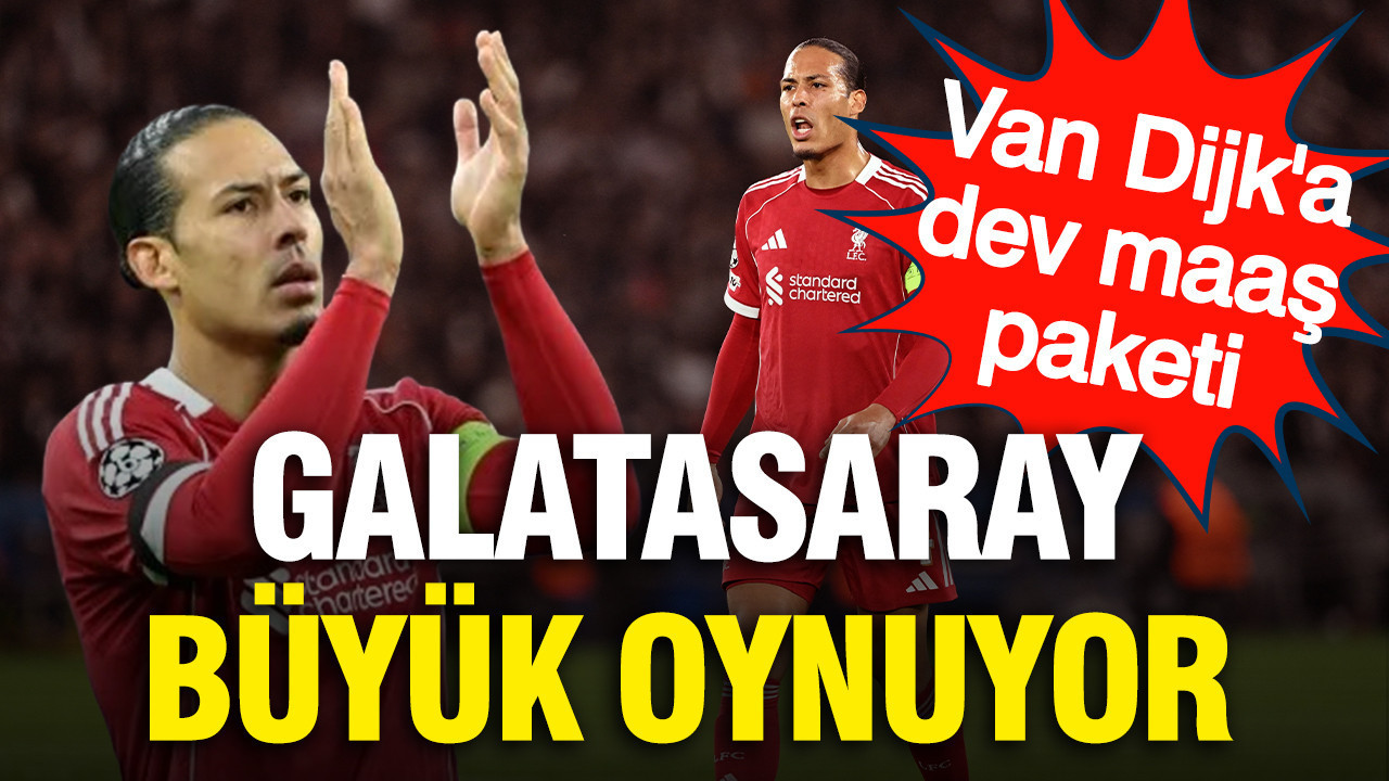 Galatasaray’dan Şampiyonlar Ligi için Van Dijk’a Yüksek Maaş Teklifi
