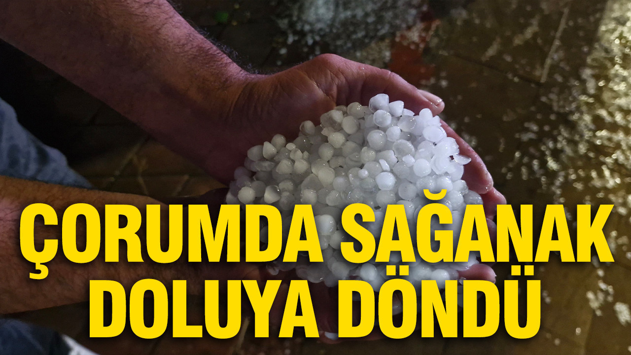 Corumda saganak doluya dondu cadde ve sokaklar beyaza burundu axT5Dhfr